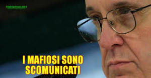 I mafiosi sono scomunicati
